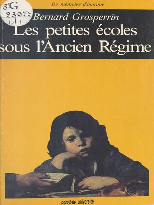 cover image of Les Petites Écoles sous l'Ancien Régime